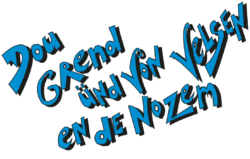 Dou Grend ünd Von Velsen en de Nozem